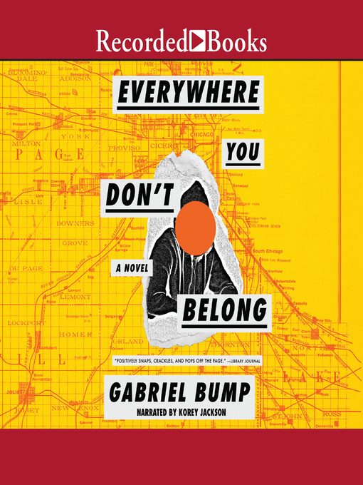 Title details for Everywhere You Don't Belong by Gabriel Bump - Available